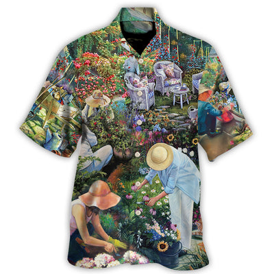 Gardening To Plant A Garden Is To Believe In Tomorrow - Hawaiian Shirt