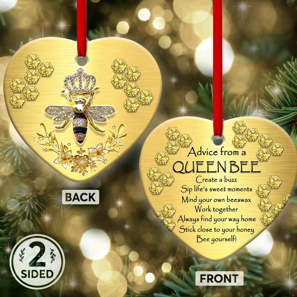 Bee Advice From A Queen Bee - Heart Ornament - Owls Matrix LTD