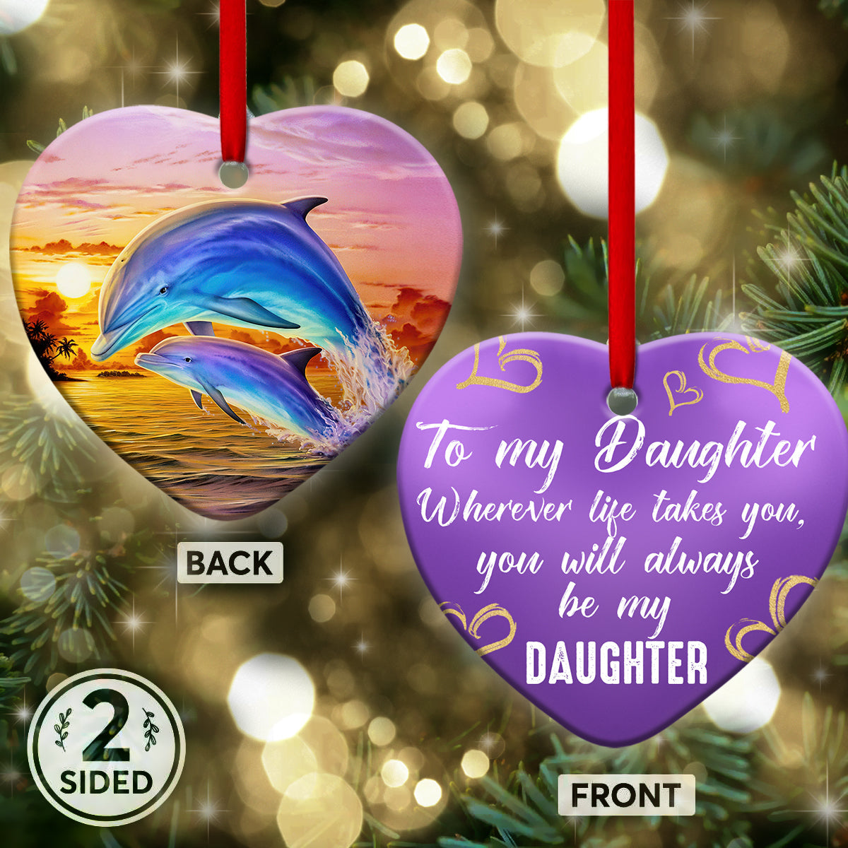 Dolphin To My Daughter Sunset - Heart Ornament - Owls Matrix LTD