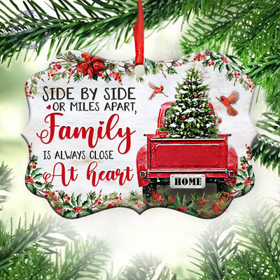 Family Christmas Side By Side Or Miles Apart Family Is Always Close At Heart - Horizontal Ornament - Owls Matrix LTD