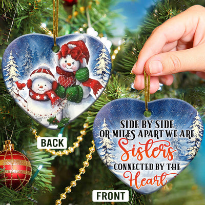 Family Side By Side Or Miles Apart We Are Sisters Connected By The Heart - Heart Ornament - Owls Matrix LTD