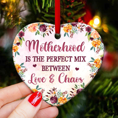 Family Mother Gift Motherhood The Perfect Mix Of Chaos And Love - Heart Ornament - Owls Matrix LTD