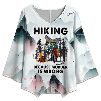 S Cat Hiking Because Murder Is Wrong - V-neck T-shirt - Owls Matrix LTD