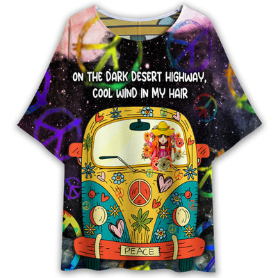 S Hippie On a Dark Desert Highway Cool Wind In My Hair - Women's T-shirt With Bat Sleeve - Owls Matrix LTD