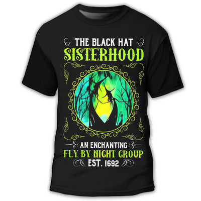 S Witch The Black Hat Sisterhood An Enchanting - Round Neck T-shirt - Owls Matrix LTD