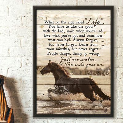 Horse Just Remember The Ride Goes On - Vertical Poster - Owls Matrix LTD