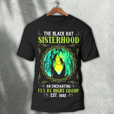 Witch The Black Hat Sisterhood An Enchanting - Round Neck T-shirt - Owls Matrix LTD