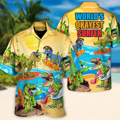 Surfing Funny Dinosaur World's Okayest Surfer Lovers Surfing - Hawaiian Shirt