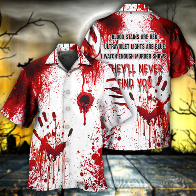 Halloween Blood They'll Never Find You - Hawaiian Shirt - Owls Matrix LTD