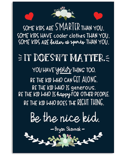 12x18 Inch Floral Be The Nice Kid Floral - Vertical Poster - Owls Matrix LTD
