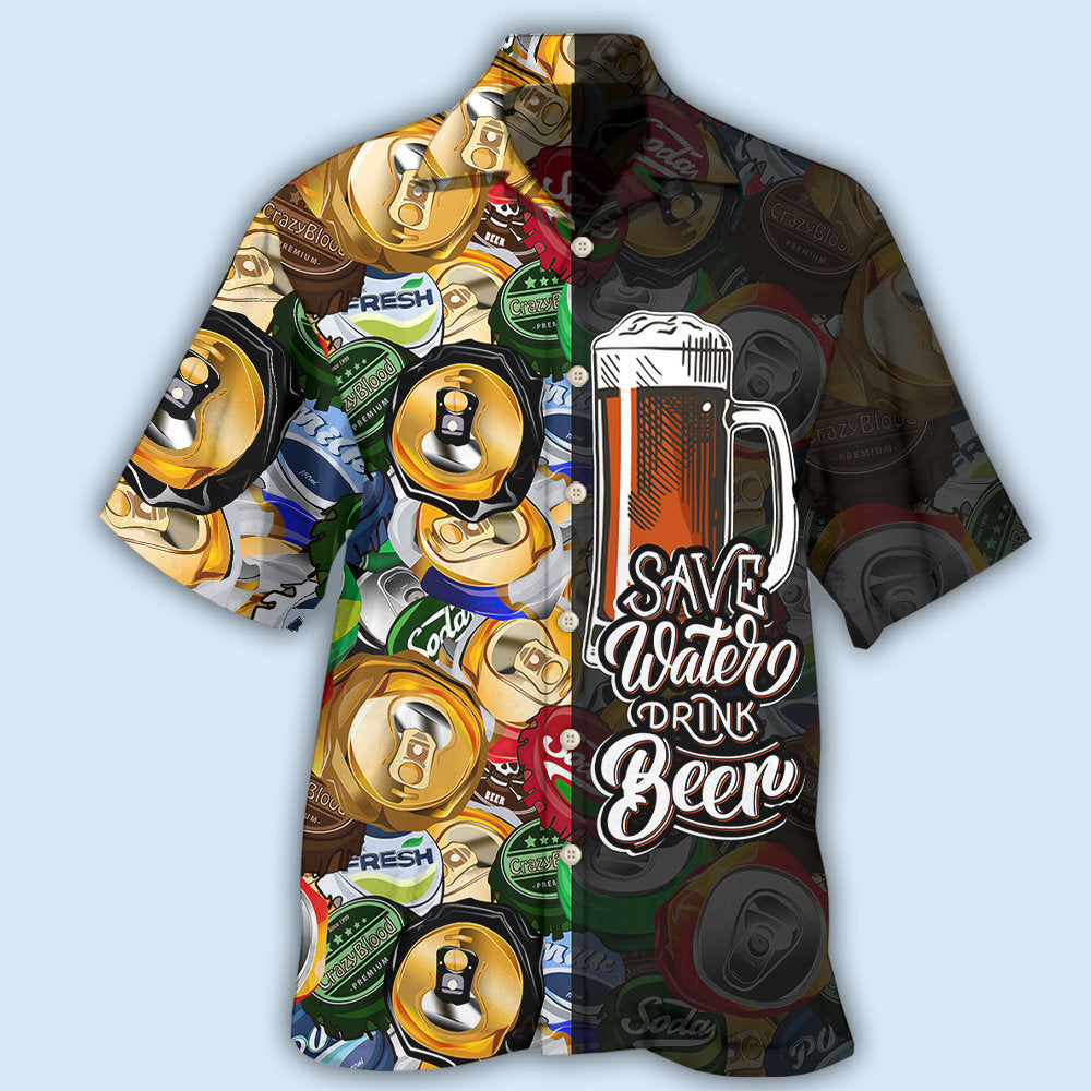 Beer Save Water Drink Beer - Hawaiian Shirt - Owls Matrix LTD