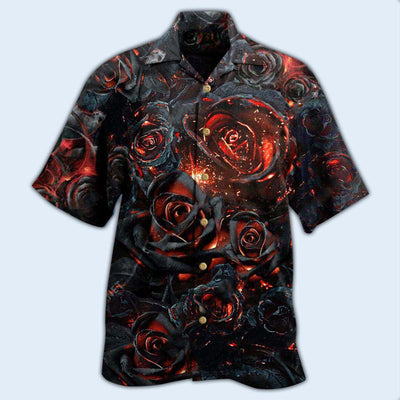 Rose Flowers Life Is Like Burning Rose - Hawaiian Shirt - Owls Matrix LTD