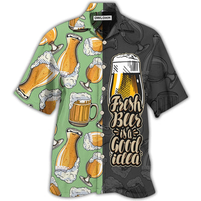 Hawaiian Shirt / Adults / S Beer Fresh Beer Is A Good Idea - Hawaiian Shirt - Owls Matrix LTD