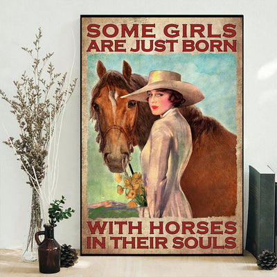 Horse Some Girls Are Just Born With Horses In Their Souls - Vertical Poster - Owls Matrix LTD
