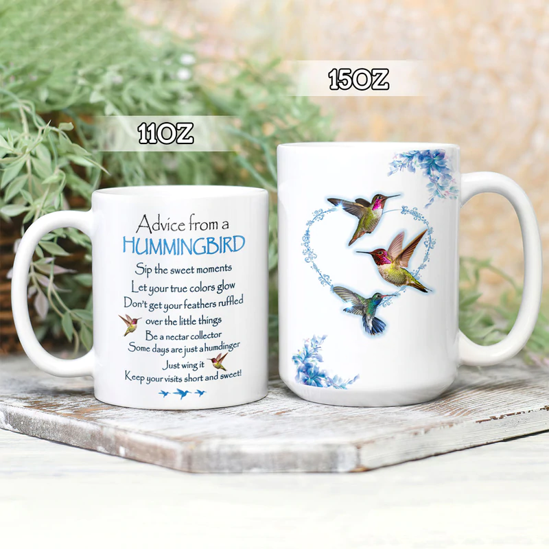 11 Oz Hummingbird Advice - Ceramic Mug - Owls Matrix LTD