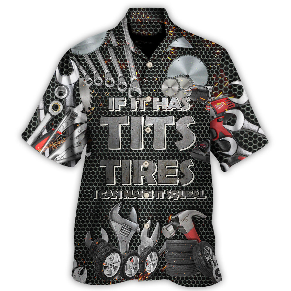 Hawaiian Shirt / Adults / S Mechanic If It Has Tits Or Tire I Can Make It Squeal Strong - Hawaiian Shirt - Owls Matrix LTD