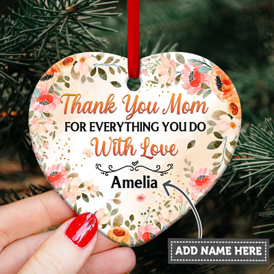 Family Mother Thank You Mom For Everything You Do Personalized - Heart Ornament - Owls Matrix LTD