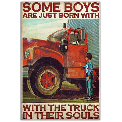 12x18 Inch Truck Some Boys Become Trucker - Vertical Poster - Owls Matrix LTD