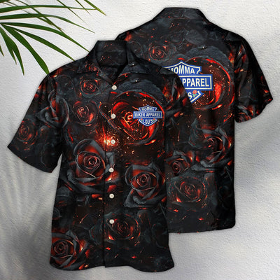 Hawaiian Shirt / Adults / S Rose Flowers Life Is Like Burning - Hawaiian Shirt - Owls Matrix LTD