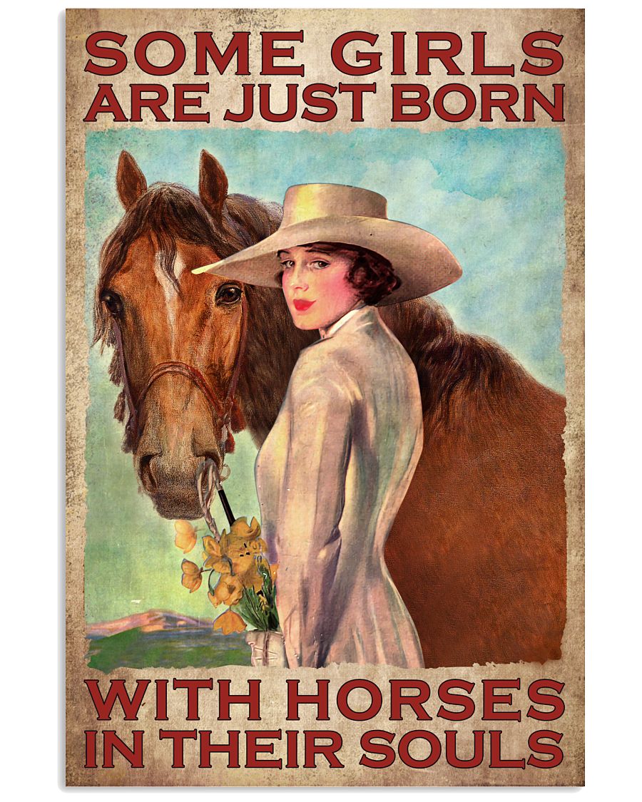 Horse Some Girls Are Just Born With Horses In Their Souls - Vertical Poster - Owls Matrix LTD
