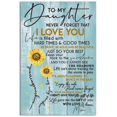 12x18 Inch Sunflower To My Daughter I Love You - Vertical Poster - Owls Matrix LTD