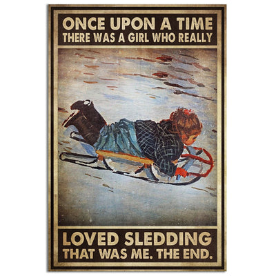 12x18 Inch Sledding Girl There Was A Girl Who Really Loved Sledding - Vertical Poster - Owls Matrix LTD