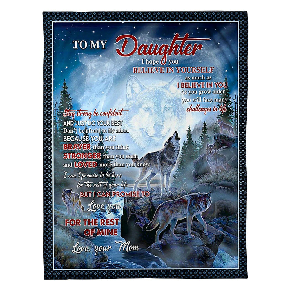50" x 60" Wolf Believe In Yourself Great Gift For Daughter - Flannel Blanket - Owls Matrix LTD