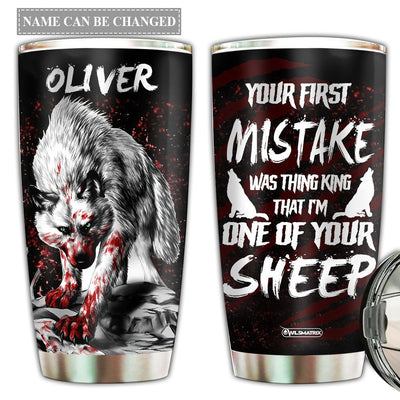 20OZ Wolf Kindness Your First Mistake Personalized - Tumbler - Owls Matrix LTD