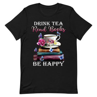 Book Drink Tea Read Books Be Happy BGRZ1204003Y Dark Classic T Shirt