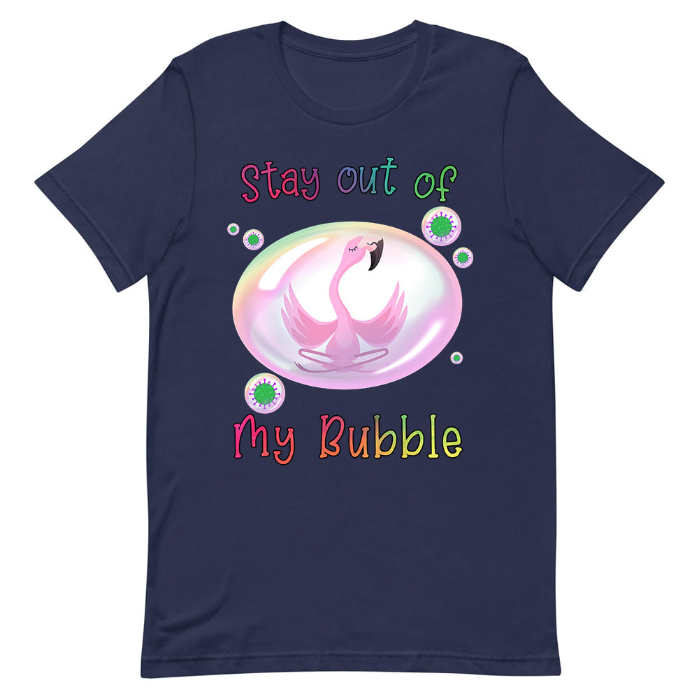 Flamingo Stay Out Of My Bubble BGRZ1611054Z Dark Classic T Shirt