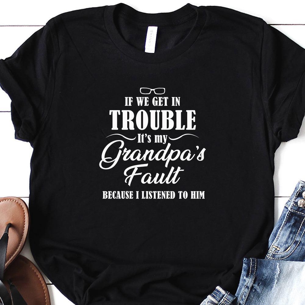 Grandpas Fault HTQZ1410129Z Dark Classic T Shirt