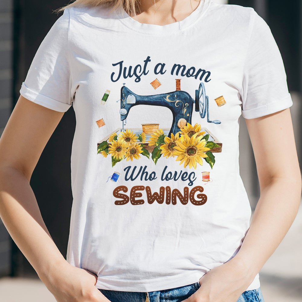 Mother Just A Mom Who Loves Sewing DNAY0208004Y Light Classic T Shirt