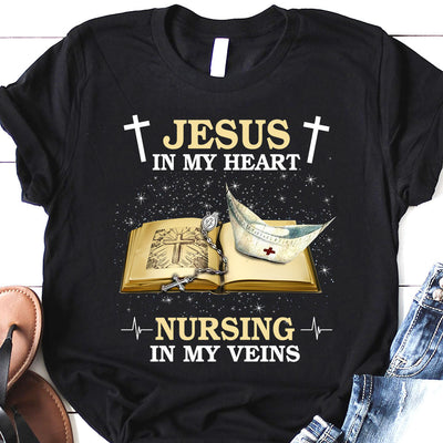 Nurse Jesus In My Heart Nursing In My Veins LHAY2906005Y Dark Classic T Shirt
