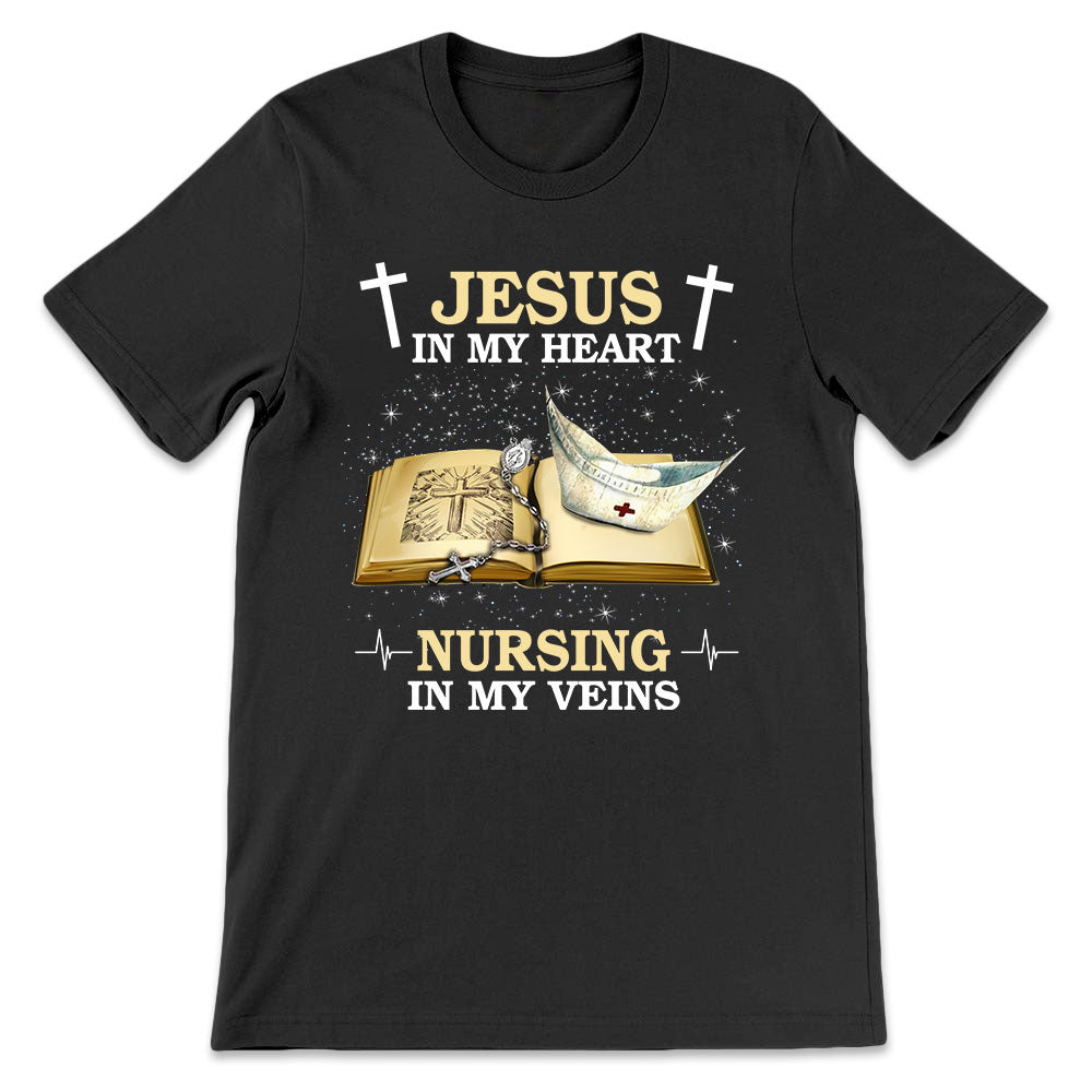 Nurse Jesus In My Heart Nursing In My Veins LHAY2906005Y Dark Classic T Shirt