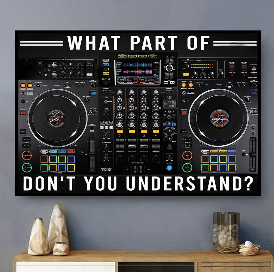 Music DJ Deck What Part Don't You Understand - Horizontal Poster - Owls Matrix LTD