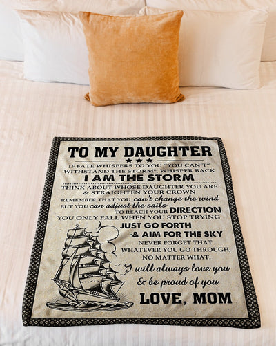 Ship I Am The Storm Great Gift For Daughter From Mom - Flannel Blanket - Owls Matrix LTD
