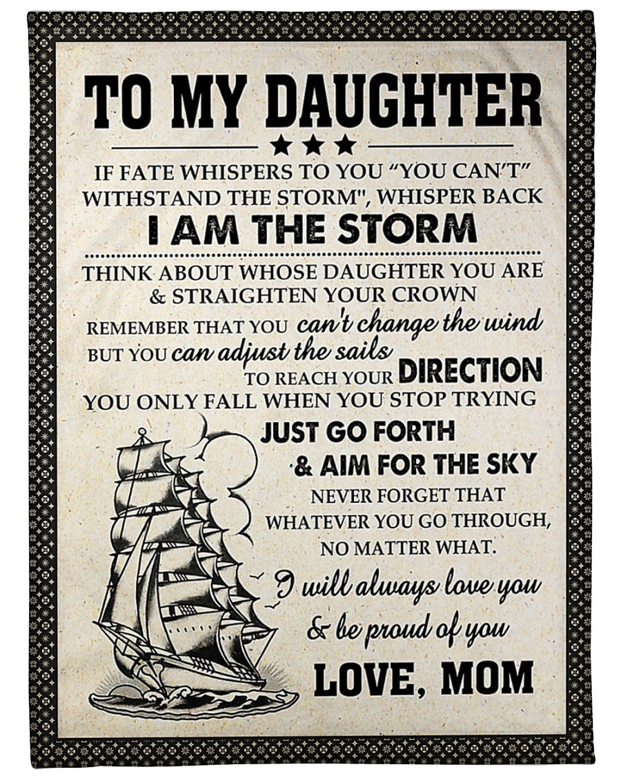 Sailing I Am The Storm Great Gift For Daughter From Mom - Flannel Blanket - Owls Matrix LTD
